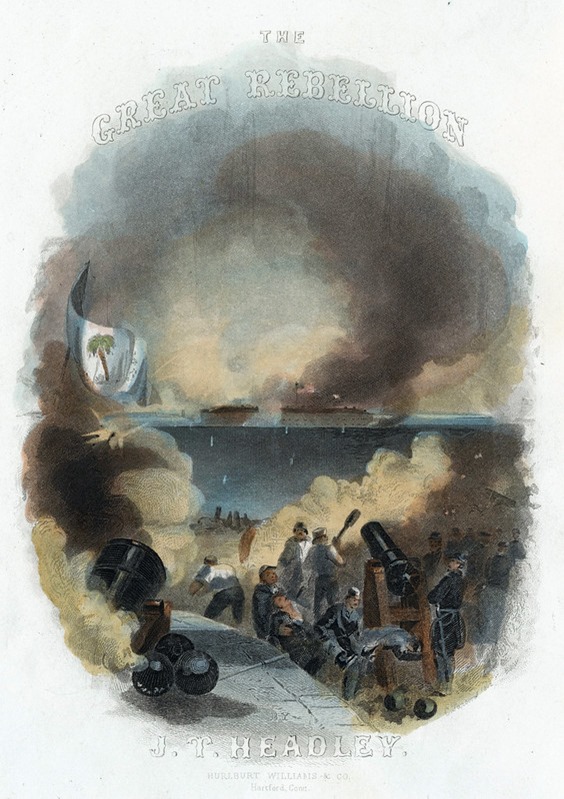 Bombardment of Fort Sumter; Headley, J T. The Great Rebellion: A History of the Civil War in the United States. Vol. 1. 2 vols. Washington, D.C.: The National Tribune, 1898. 