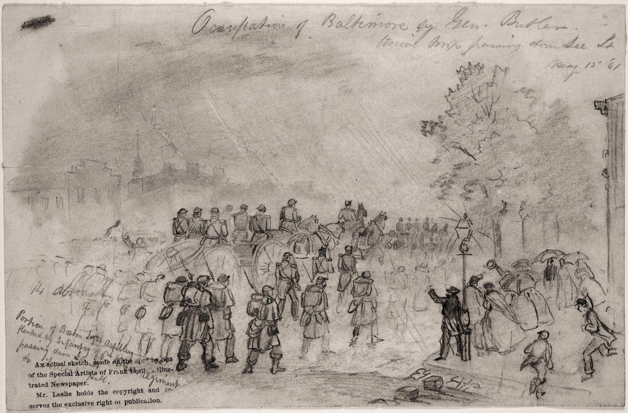 Occupation of Baltimore by General Butler. Union troops passing down Lee Street, May 12, 1861. Portion of Boston artillery flanked by Infantry of the 6th Mass. regiment to Federal Hill